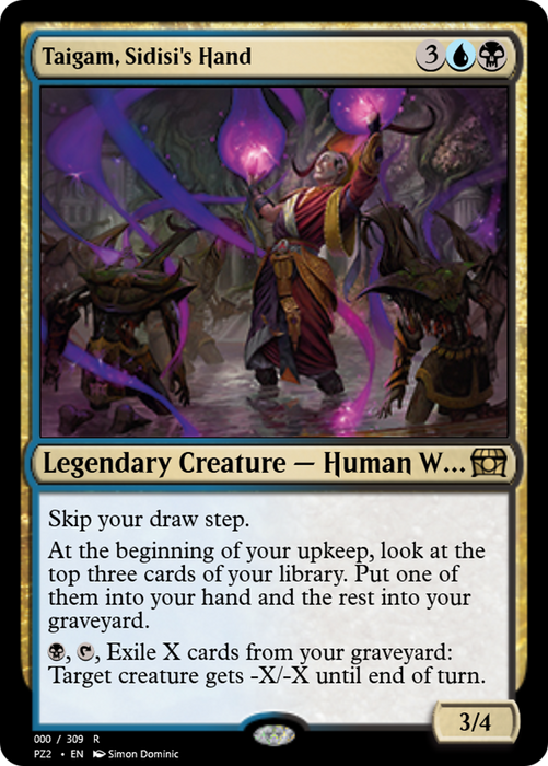 Taigam, Sidisi's Hand (PZ2-65715) - rare - Foil