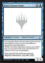Barce, Friend Finder (UNK-MU03) - mythic