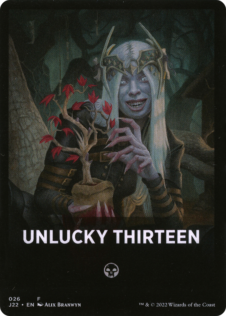 Unlucky Thirteen (FJ22-026) - mythic