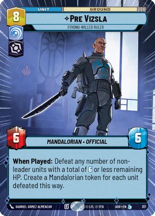 Pre Vizsla - Strong-Willed Ruler (Hyperspace) (317) - AOTE - Legendary