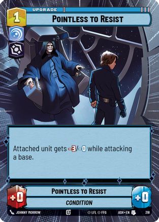Pointless to Resist (Hyperspace) (318) - AOTE - Uncommon