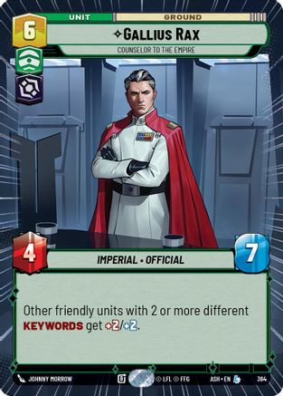 Gallius Rax - Counselor to the Empire (Hyperspace) (364) - AOTE - Legendary