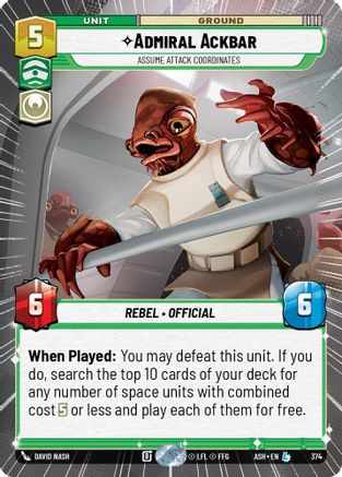 Admiral Ackbar - Assume Attack Coordinates (Hyperspace) (374) - AOTE - Legendary
