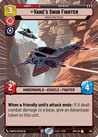 Vane's Snub Fighter - Brash and Proud (Hyperspace) (408) - AOTE - Rare