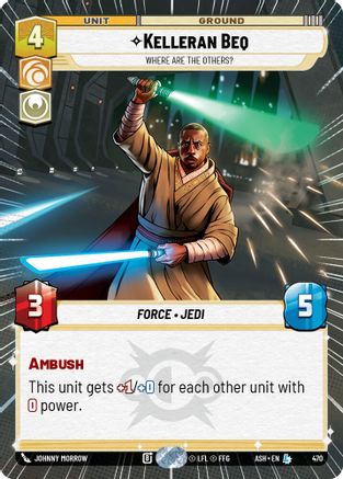 Kelleran Beq - Where are the Others? (Hyperspace) (470) - AOTE - Legendary