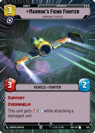Marrok's Fiend Fighter - Formidable Pursuer (Hyperspace) (505) - AOTE - Uncommon