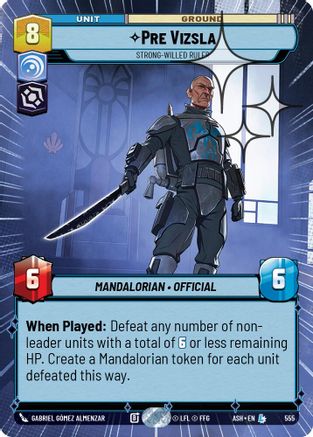 Pre Vizsla - Strong-Willed Ruler (Hyperspace Foil) (555) - AOTE - Legendary - Foil