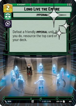 Long Live the Empire (Hyperspace Foil) (605) - AOTE - Uncommon - Foil
