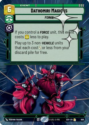 Dathomiri Magicks (Hyperspace Foil) (606) - AOTE - Rare - Foil