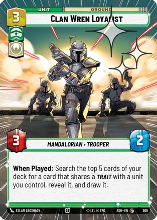 Clan Wren Loyalist (Hyperspace Foil) (609) - AOTE - Common - Foil
