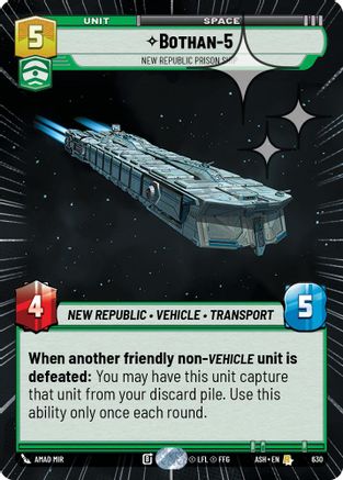 Bothan-5 - New Republic Prison Ship (Hyperspace Foil) (630) - AOTE - Rare - Foil