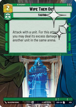 Wipe Them Out (Hyperspace Foil) (639) - AOTE - Uncommon - Foil