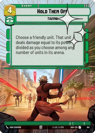Hold Them Off (Hyperspace Foil) (641) - AOTE - Uncommon - Foil