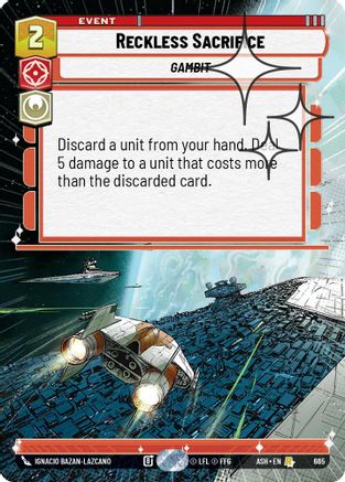 Reckless Sacrifice (Hyperspace Foil) (665) - AOTE - Rare - Foil