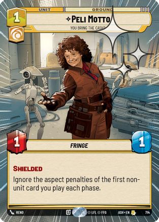 Peli Motto - You Bring the Cash? (Hyperspace Foil) (714) - AOTE - Rare - Foil
