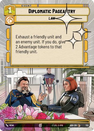 Diplomatic Pageantry (Hyperspace Foil) (733) - AOTE - Common - Foil