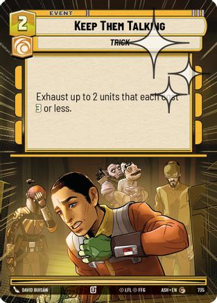 Keep Them Talking (Hyperspace Foil) (735) - AOTE - Common - Foil