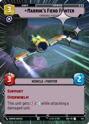 Marrok's Fiend Fighter - Formidable Pursuer (Hyperspace Foil) (743) - AOTE - Uncommon - Foil