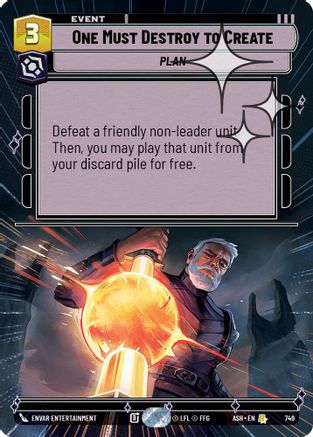 One Must Destroy to Create (Hyperspace Foil) (749) - AOTE - Rare - Foil