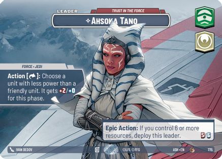 Ahsoka Tano - Trust in the Force (Showcase) (775) - AOTE - Common - Foil