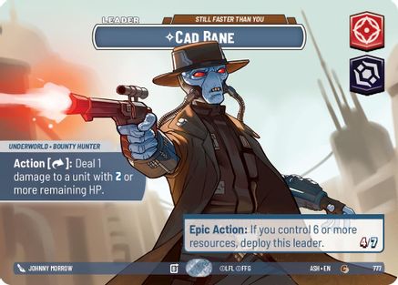 Cad Bane - Still Faster Than You (Showcase) (777) - AOTE - Common - Foil