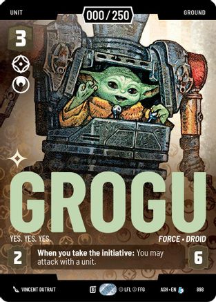 Grogu - Yes. Yes. Yes. (Serialized) (898) - AOTE - Legendary - Foil