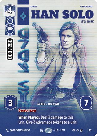 Han Solo - It'll Work (Serialized) (917) - AOTE - Special - Foil