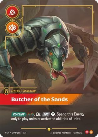 Renekton - Butcher of the Sands (Overnumbered) (190/166) - VEN - Showcase - Foil