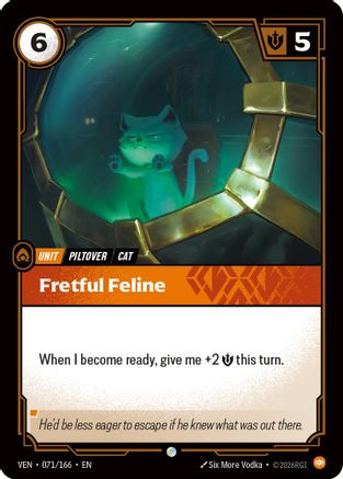 Fretful Feline (071/166) - VEN - Common - Foil