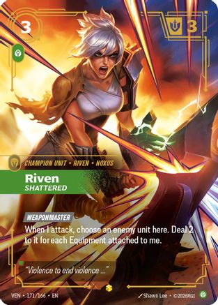 Riven - Shattered (Overnumbered) (171/166) - VEN - Showcase - Foil