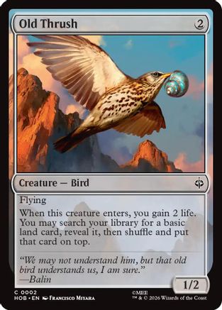 Old Thrush (HOB-002) - common - Foil