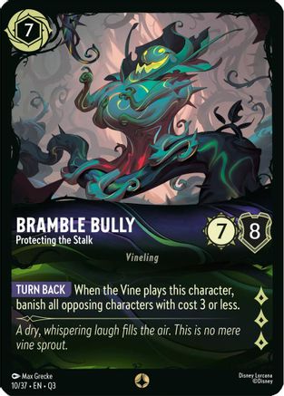 Bramble Bully - Protecting the Stalk (10/37) - IQTGHR - None