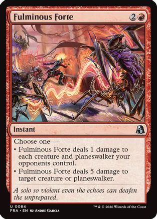 Fulminous Forte (FRA-084) - uncommon