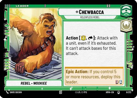 Chewbacca - Relentless Rebel (9/272) - H - Special