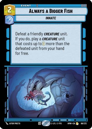 Always a Bigger Fish (99/272) - H - Rare