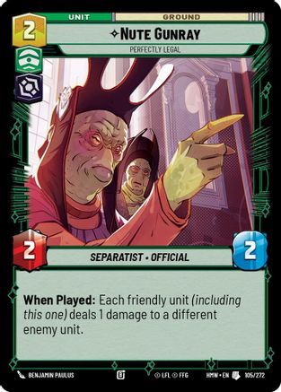 Nute Gunray - Perfectly Legal (105/272) - H - Uncommon