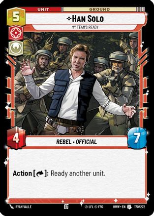 Han Solo - My Team's Ready (170/272) - H - Uncommon