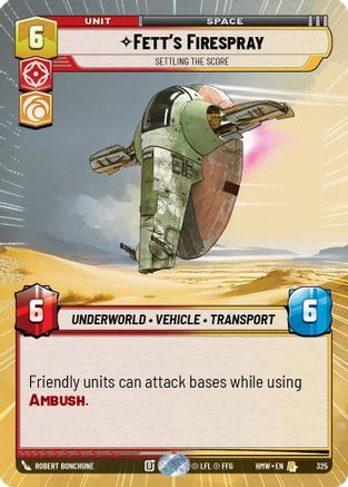 Fett's Firespray - Settling the Score (Hyperspace) (325) - H - Rare