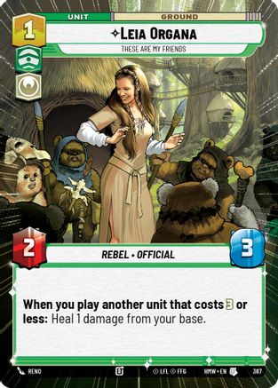 Leia Organa - These Are My Friends (Hyperspace) (387) - H - Uncommon