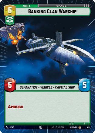 Banking Clan Warship (Hyperspace) (415) - H - Common