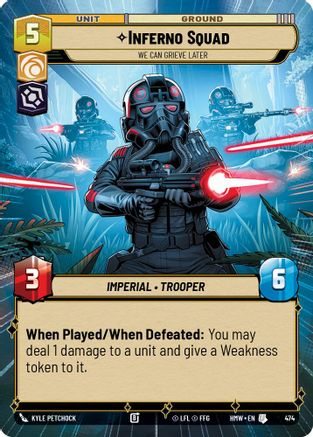 Inferno Squad - We Can Grieve Later (Hyperspace) (474) - H - Uncommon