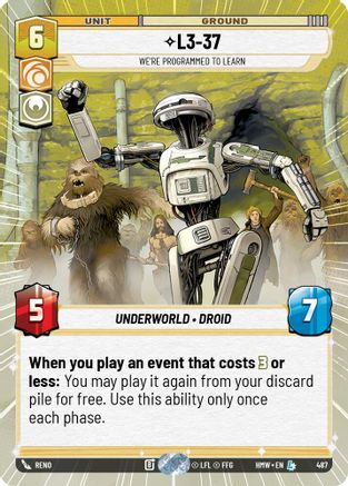 L3-37 - We're Programmed to Learn (Hyperspace) (487) - H - Legendary