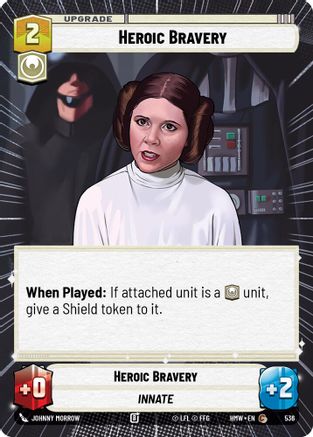 Heroic Bravery (Hyperspace) (536) - H - Common