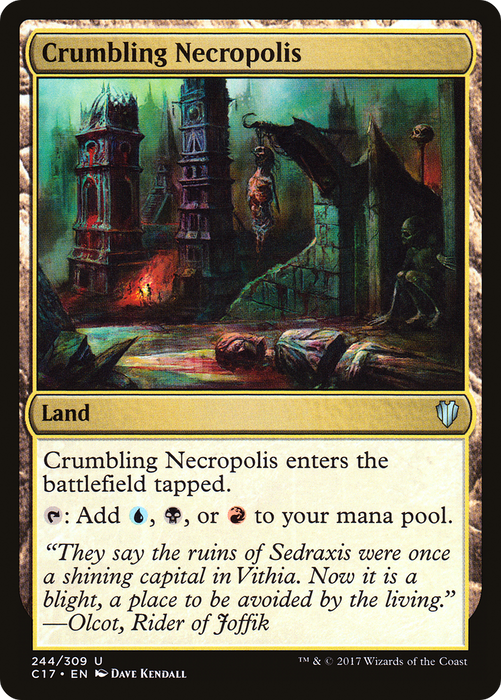 Crumbling Necropolis (C17-244) - uncommon