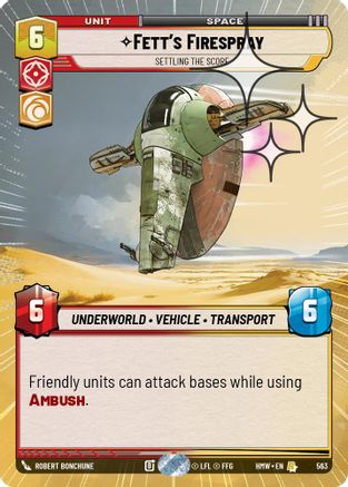 Fett's Firespray - Settling the Score (Hyperspace Foil) (563) - H - Rare - Foil
