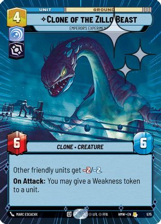 Clone of the Zillo Beast - Emperor's Experiment (Hyperspace Foil) (575) - H - Rare - Foil