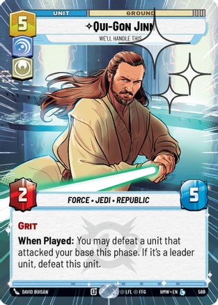 Qui-Gon Jinn - We'll Handle This (Hyperspace Foil) (588) - H - Legendary - Foil