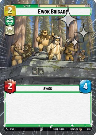 Ewok Brigade (Hyperspace Foil) (626) - H - Common - Foil