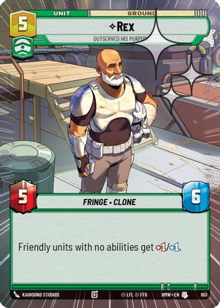 Rex - Outserved His Purpose (Hyperspace Foil) (651) - H - Uncommon - Foil