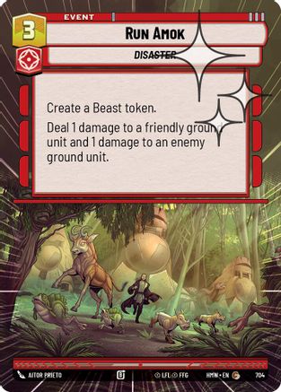 Run Amok (Hyperspace Foil) (704) - H - Common - Foil